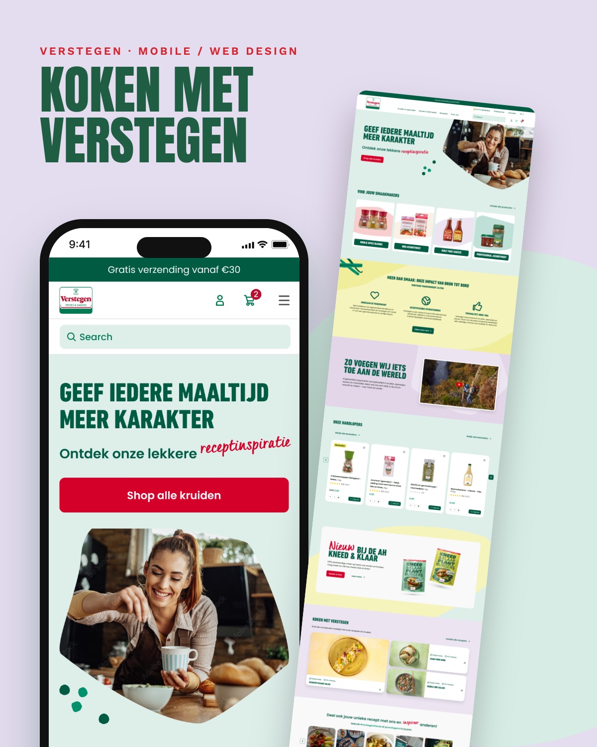 Verstegen mobile and web design, Koken met Verstegen